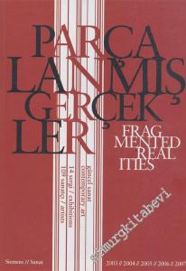 Parçalanmış Gerçekler - Erag Mented Real Ities  ( 2003, 2004, 2005, 2006, 2007 ) CD Ekli -        2009