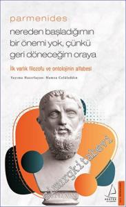 Parmenides - Nereden Başladığımın Bir Önemi Yok, Çünkü Geri Döneceğim Oraya -        2023