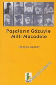 Paşaların Gözüyle Milli Mücadele -
