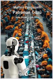 Patronun Gözü : Yapay Zekanın Sosyal Tarihi -         2025