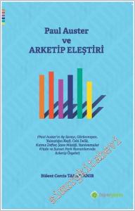 Paul Auster ve Arketip Eleştiri -        2019