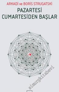 Pazartesi Cumartesiden Başlar -