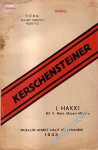Pedagoji Serisi 1: Kerschensteiner'in Hayatı ve Pedagojisi [ Georg Kerschensteiner ] -        1933