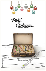 Peki, Öyleyse… -