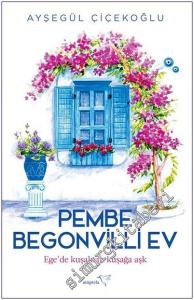 Pembe Begonvilli Ev -        2023
