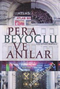Pera Beyoğlu ve Anılar -