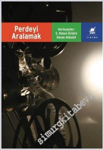 Perdeyi Aralamak : Filmlerde Anlatı ve Eleştiri -        2018