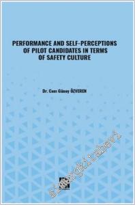 Performance and Self-Perceptions of Pilot Candidates in Terms of Safety Culture -        2025
