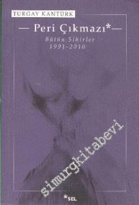 Peri Çıkmazı: Bütün Sihirler 1991 - 2010 -