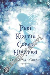 Peri Kızıyla Çoban Hikâyesi - Toplu Şiirler -