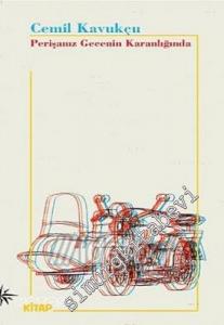 Perişanız Gecenin Karanlığında -