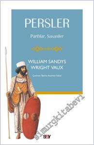 Persler : Parthlar Sasaniler -        2022