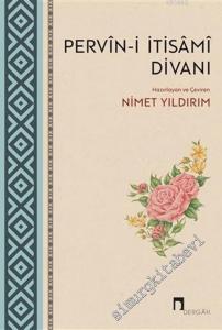 Pervin-i İtisami Divanı - Hayatı ve Bütün Şiirleri -        2019