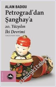 Petrograd'dan Şanghay'a : 20. Yüzyılın İki Devrimi -        2020