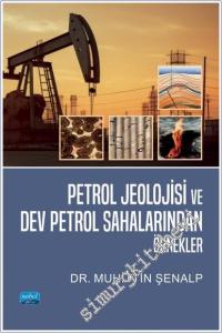 Petrol Jeolojisi ve Dev Petrol Sahalarından Örnekler -        2024