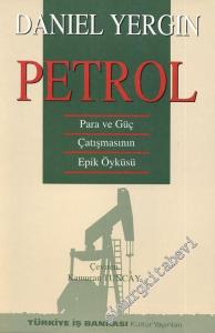 Petrol: Para ve Güç Çatışmasının Epik Öyküsü -