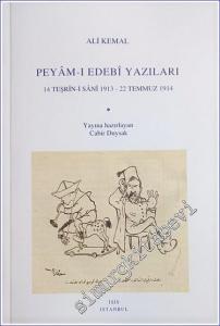 Peyam-ı Edebi Yazıları : 14 Teşrin-i Sani 1913 - 22 Temmuz 1914 -        2023