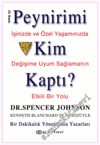 Peynirimi Kim Kaptı : İşinizde ve Özel Yaşamınızda Değişime Uyum Sağlamanın Etkili Bir Yolu -         2026