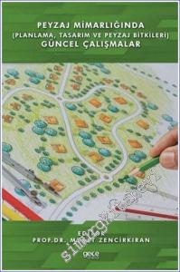 Peyzaj Mimarlığında (Planlama Tasarım ve Peyzaj Bitkileri) Güncel Çalışmalar -        2021