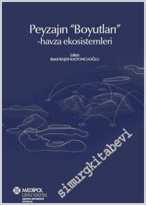 Peyzajın “Boyutları” Havza Ekosistemleri -        2025