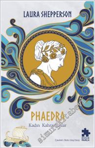Phaedra - Kadın Kahramanlar -        2026