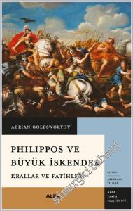 Philippos ve Büyük İskender Krallar ve Fatihler -        2025