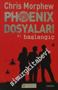 Phoenix Dosyaları 1: Başlangıç -