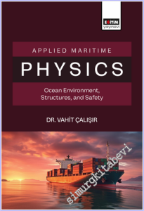 Physics : Ocean Environment, Structures, and Safety : Applied Maritime -