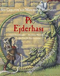 Pi Ejderhası : Sör Çepçevre'nin Matematik Maceraları -        2014
