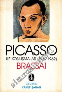 Picasso ile Konuşmalar 1939 - 1962 -