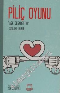 Piliç Oyunu: Aşk Cesarettir -         2012