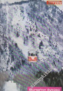 Pirelli: Aylık Mecmua - Dosya: Bursa'nın Öyküsü - Sayı: 233    20  Şubat