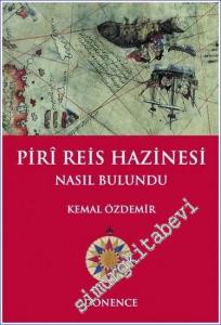 Piri Reis Hazinesi Nasıl Bulundu -        2024