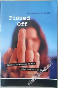 Pissed Off - On Women and Anger -
