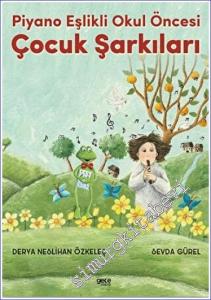 Piyano Eşlikli Okul Öncesi Çocuk Şarkıları -        2022