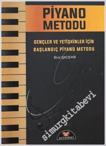 Piyano Metodu: Gençler ve Yetişkinler için Başlangıç Piyano Metodu -        2014