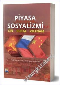 Piyasa Sosyalizmi : Çin - Rusya - Vietnam -        2025
