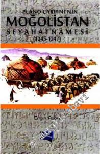 Plano Carpini'nin Moğolistan Seyahatnamesi 1245 - 1247 -