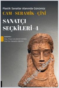 Plastik Sanatlar Alanında Günümüz Cam Seramik Çini Sanatçı Seçkileri 2 -        2025