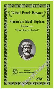 Platon'un İdeal Toplum Tasarımı: Filozofların Devleti -        2024