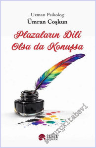 Plazaların Dili Olsa da Konuşsa -