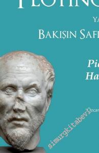 Plotinos ya da Bakışın Saflığı  -        2020