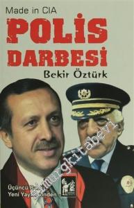 Polis Darbesi: Made in CIA -