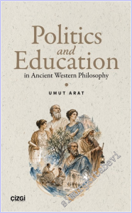 Politics and Education in Ancient Western Philosophy -