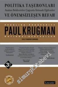 Politika Taşeronları ve Önemsizleşen Refah: Azalan Beklentiler Çağında İktisadi Eğilimler -