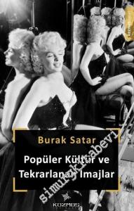 Popüler Kültür ve Tekrarlanan İmajlar -