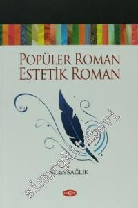 Popüler Roman - Estetik Roman -