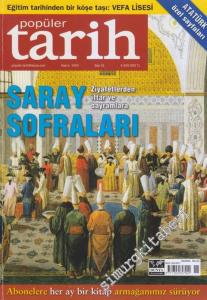 Popüler Tarih Dergisi - Dosya: Saray Sofraları - Sayı: 51    Yıl: 5  Kasım