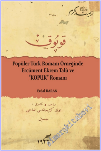 Popüler Türk Romanı Örneğinde Ercüment Ekrem Talu ve Kopuk Romanı -        2025