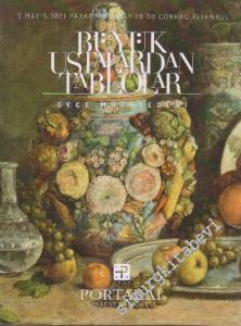 Portakal Sanat Gece Müzayedesi: Büyük Ustalaradan Tablolar (23 Mayıs 2011) -